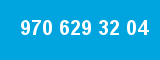 970 629 32 04